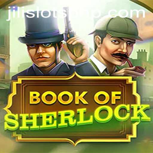 Unraveling Mysteries in BookOfSherlock: A Deep Dive into Jili Slots' Captivating Game