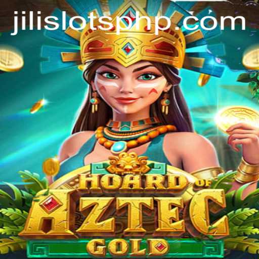 Discover the Excitement of HoardofAztecgold: A Thrilling Adventure with Jili Slots